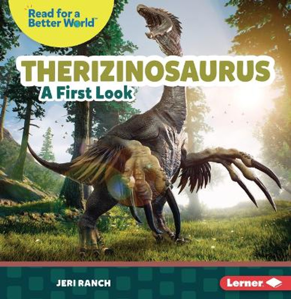 Therizinosaurus: A First Look by Jeri Ranch 9798765603505