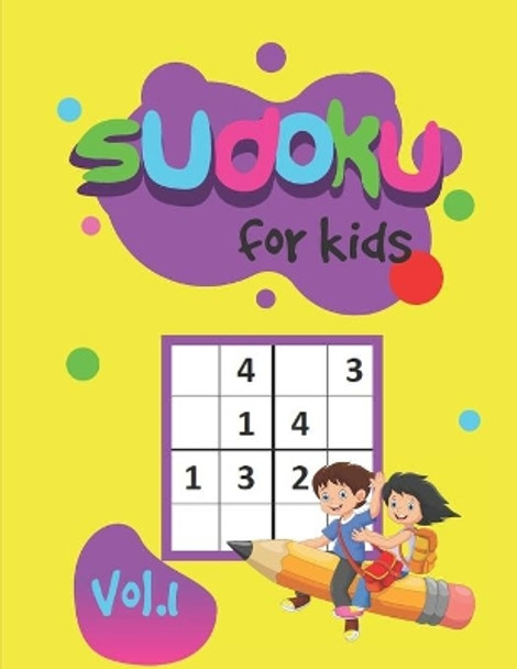 Sudoku For Kids Vol.1: Puzzle book for kids - 300 puzzles and solutions - 6x6 puzzles - Easy and Fun Activity books for children by Activity Book Editions 9798643742463