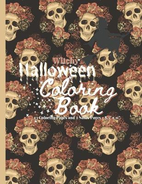 Witchy Halloween Coloring Book: 23 Coloring Pages and 2 Bonus Notes Pages 8.5 x 11, Adult Coloring Book, Halloween, Cute, Mandala, Kawaii, Witch, Horror by Cherry Ann Journals 9798460086795