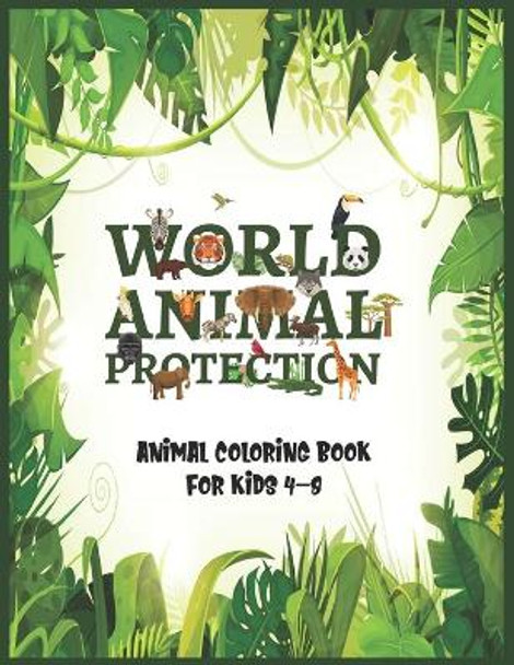 World animal protection- animal coloring book for kids 4-8: Cute zoo animal coloring book for kids to color by Bhabna Press House 9798613101665