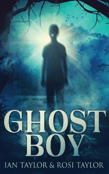 Ghost Boy by Ian Taylor 9784867517482