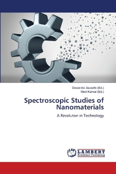 Spectroscopic Studies of Nanomaterials by Devendra Awasthi 9786205509845