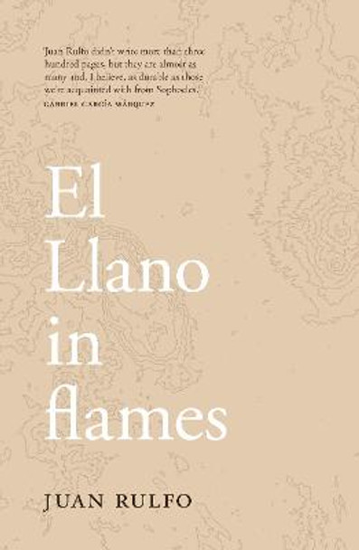 El Llano in flames by Juan Rulfo