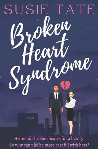 Broken Heart Syndrome by Susie Tate 9781523760329