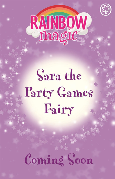 Rainbow Magic: Sara the Party Games Fairy: The Birthday Party Fairies Book 2 by Daisy Meadows