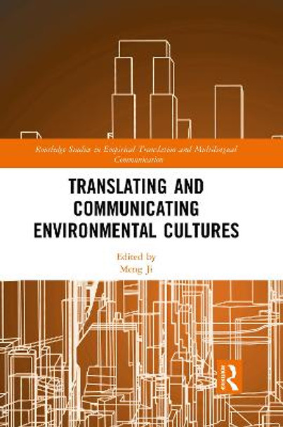 Translating and Communicating Environmental Cultures by Meng Ji