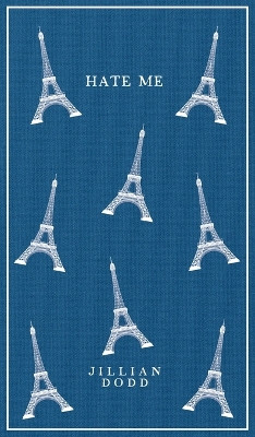 Hate Me by Jillian Dodd 9781959014997