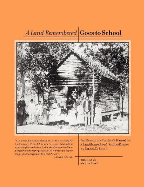 A Land Remembered Goes To School by Patrick D Smith 9781561642281