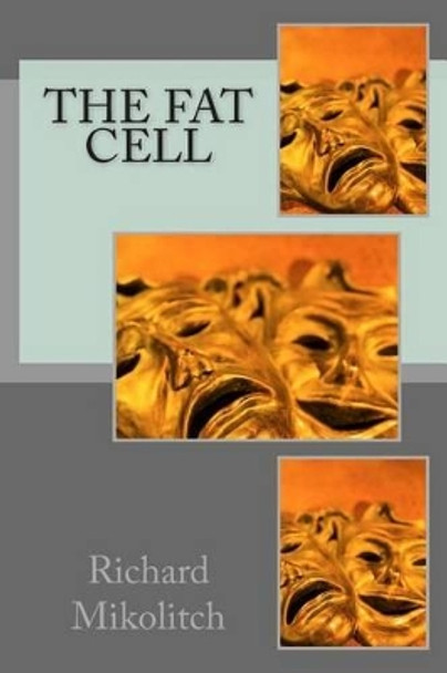 The FAT cell by Joan Mikolitch 9781492961253