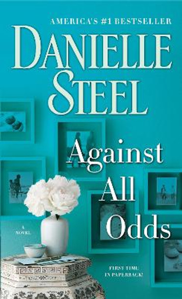 Against All Odds by Danielle Steel