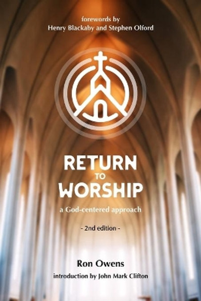 Return to Worship: A God-Centered Approach by John Mark Clifton 9781734164480