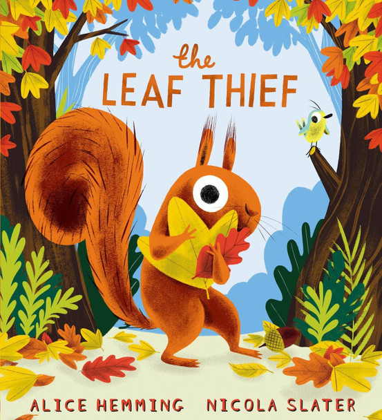 The Leaf Thief (PB) by Nicola Slater 9781407191447