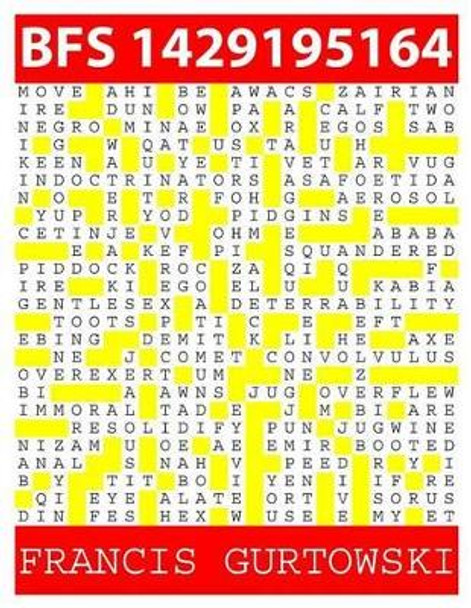 Bfs 1429195164: A BFS Puzzle by Francis Gurtowski 9781511814270