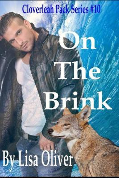 On the Brink by Lisa Oliver 9781542785136