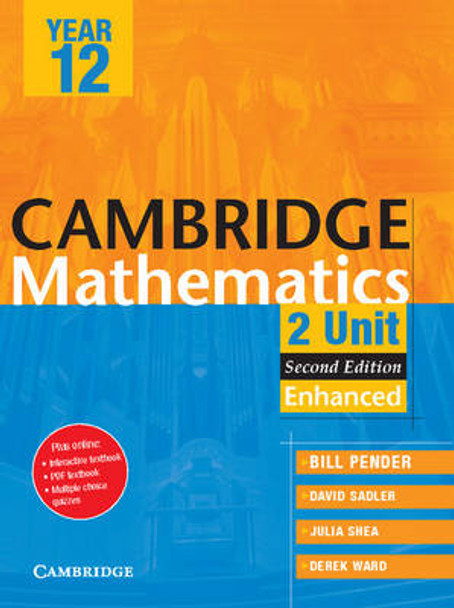 Cambridge 2 Unit Mathematics Year 12 Enhanced Version by William  Pender