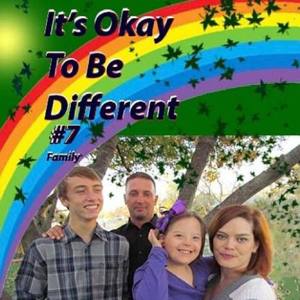 It's Okay To Be Different #7 by Sarah M Cunningham 9781543273434