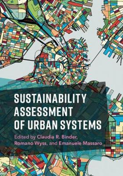 Sustainability Assessment of Urban Systems by Claudia R. Binder