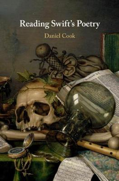 Reading Swift's Poetry by Daniel Cook