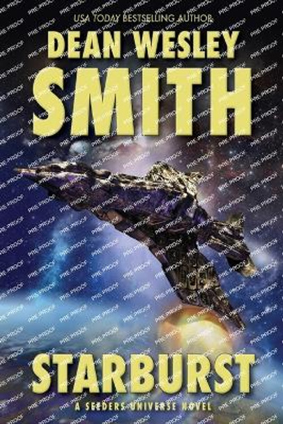 Starburst: A Seeders Universe Novel by Dean Wesley Smith 9781561467334