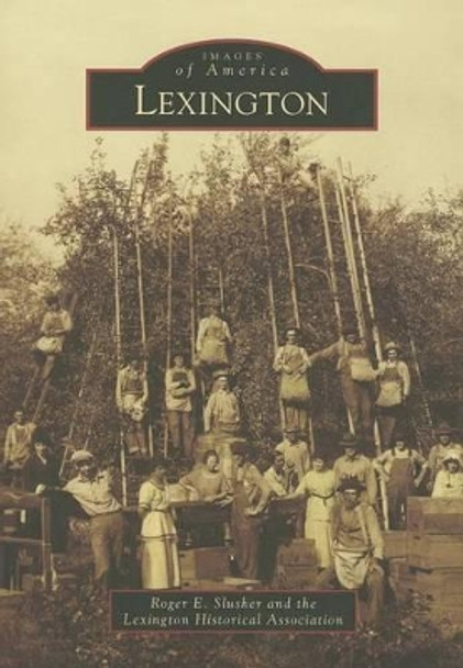 Lexington by Roger E. Slusher 9781467110334
