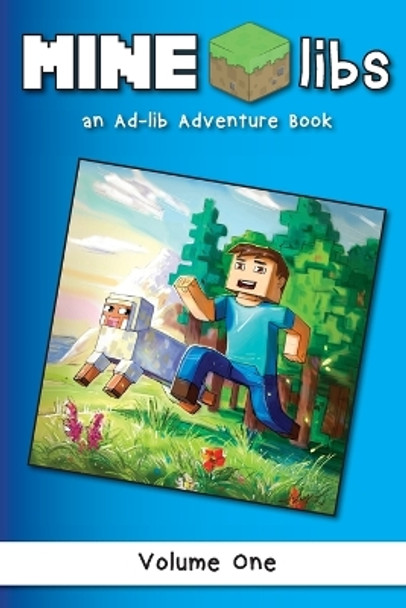 Mine-Libs: An Ad-lib Adventure Book by Beadcraft Books 9781952727115