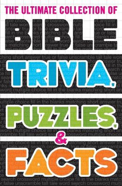 The Ultimate Collection of Bible Trivia, Puzzles, and Facts by Thomas Nelson 9780785233343 The Ultimate Collection of Bible Trivia, Puzzles, and Facts by Thomas Nelson 9780785233343