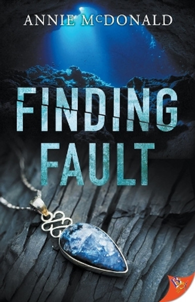 Finding Fault by Annie McDonald 9781636792576