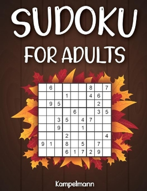 Sudoku for Adults: 200 Sudoku Puzzles for Adults with Solutions - Large Print - Thanksgiving Edition by Kampelmann 9798691722080