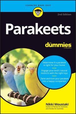 Parakeets For Dummies Nikki Moustaki 9781119755241