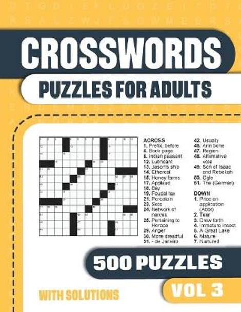 Crosswords Puzzles for Adults: Crossword Book with 500 Puzzles for Adults. Seniors and all Puzzle Book Fans - Vol 3 by Visupuzzle Books 9798713309299