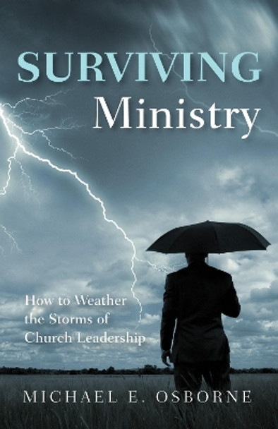 Surviving Ministry by Michael E Osborne 9781498280303