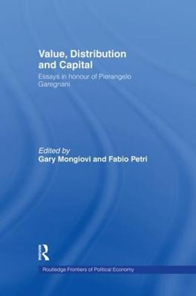 Value, Distribution and Capital by Gary Mongiovi