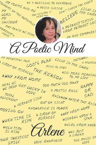 A Poetic Mind by Arlene 9781984500137