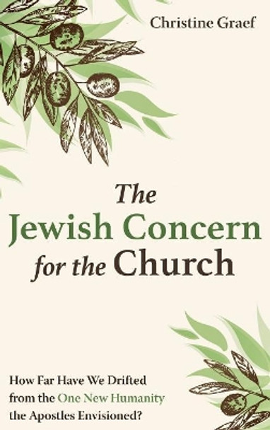 The Jewish Concern for the Church by Christine Graef 9781532608292