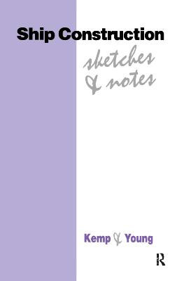 Ship Construction Sketches and Notes by John F. Kemp