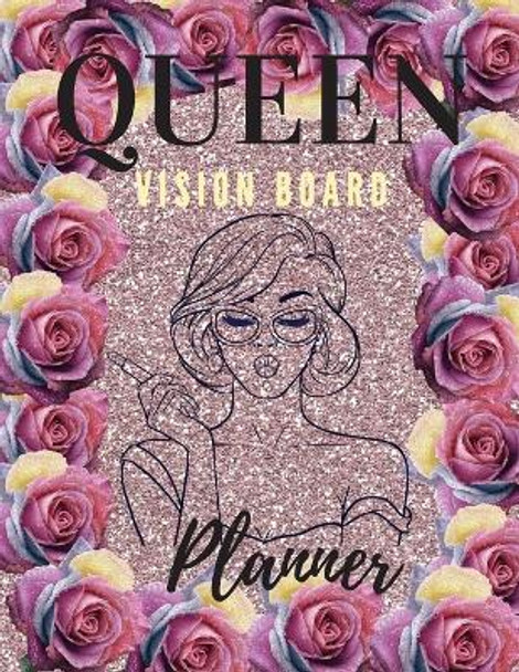 Queen Board Vision Planner: Amaizing Journal - Vision Board Book-Positive Affirmations Journal - 8.5&quot; x 11&quot; Large Diary by Adil Daisy 9783896768346