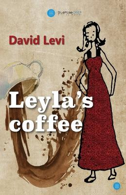 Leyla's Coffee by David Levi 9789358190861
