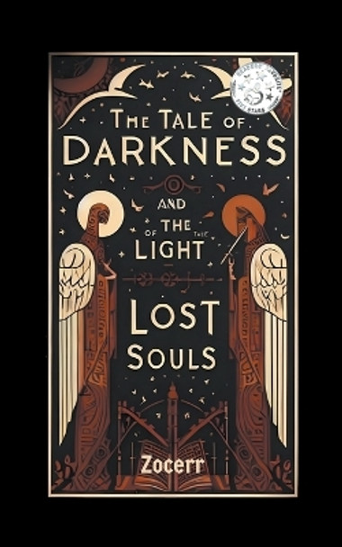 The Tale Of Darkness & The Tale Of Light: Lost Souls by Zocerr 9782959030833