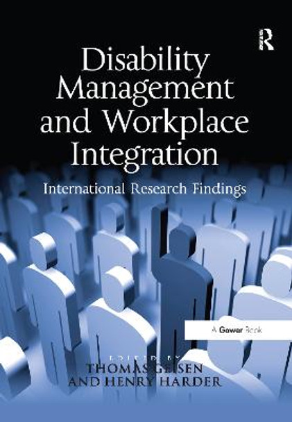 Disability Management and Workplace Integration: International Research Findings by Henry G. Harder