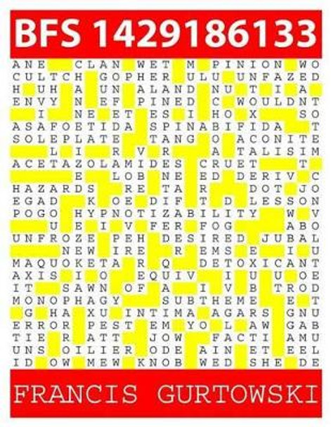 Bfs 1429186133: A BFS Puzzle by Francis Gurtowski 9781511814072