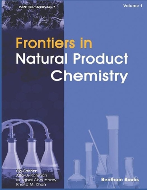 Frontiers in Natural Product Chemistry: Volume 1 by M Iqbal Choudhary 9781608056767