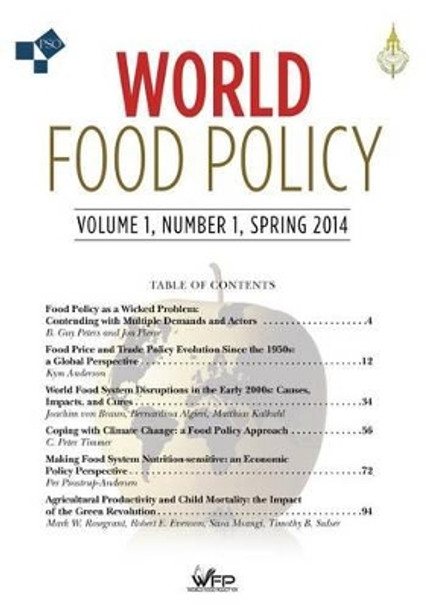 World Food Policy: Volume 1, Number 1, Spring 2014 by Keokam Kraisoraphong 9781935907831