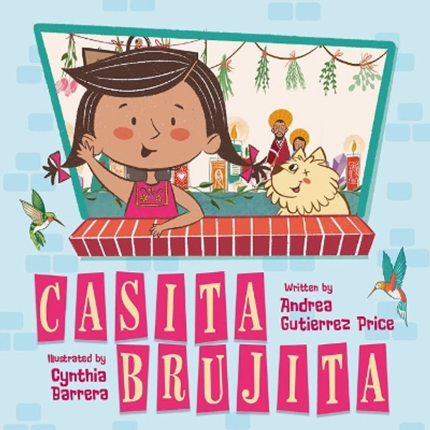 Casita Brujita: A Brujeria Picture Book by Andrea Gutierrez Price 9781956712032