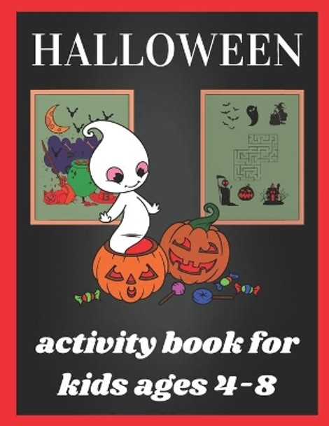 Halloween activity book for kids ages 4-8: Halloween mazes, word searches, puzzles, and coloring book by Maze Books 9798693332010