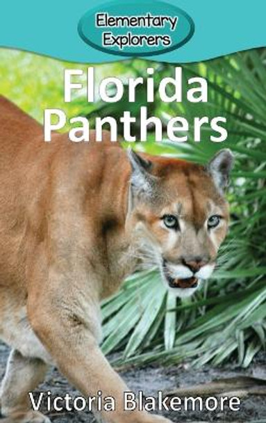 Florida Panthers by Victoria Blakemore 9781947439573