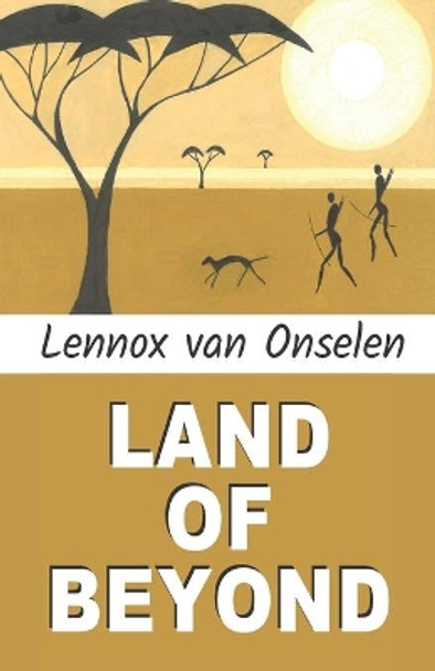 Land of Beyond by Lennox Van Onselen 9781990944833