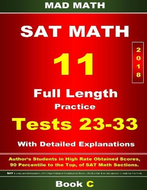 2018 New SAT Math Tests 23-33 Book C by John Su 9781977824936