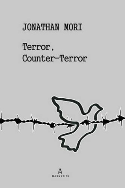 Terror, Counter-Terror by Jonathan Mori 9781320369190