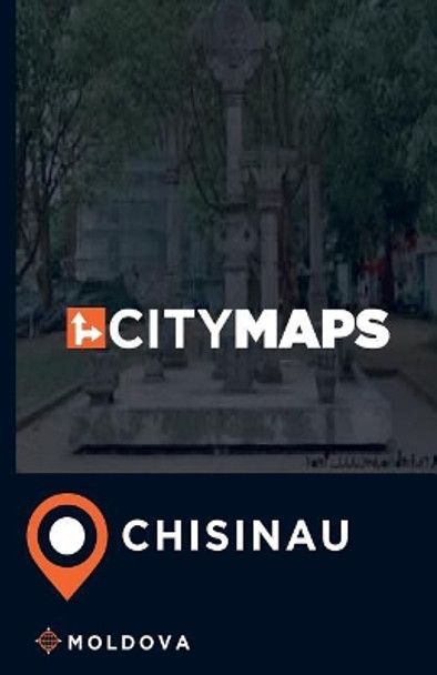 City Maps Chisinau Moldova by James McFee 9781545030493