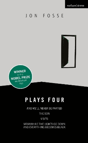 Fosse: Plays Four by Jon Fosse 9781350514416